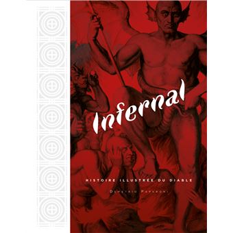 Infernal, Histoire illustrée du diable