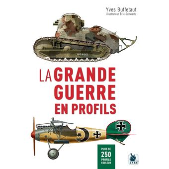 La Grande Guerre en profils