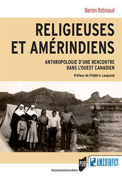 Religieuses et Amérindiens - Marion Robinaud - broché