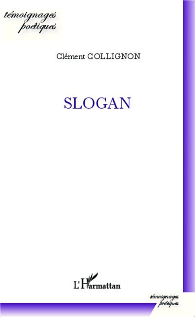 Slogan - Clément Collignon - broché