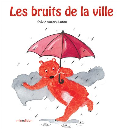Les bruits de la ville - Sylvie Auzary-Luton - cartonné