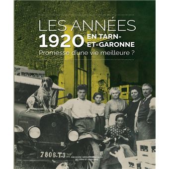 Les années 1920 en Tarn-et-Garonne