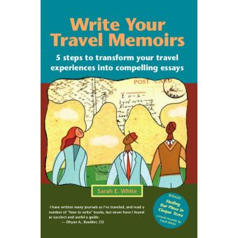 Write Your Travel Memoirs - 1