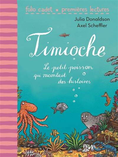 Timioche, le petit poisson qui racontait des histoires