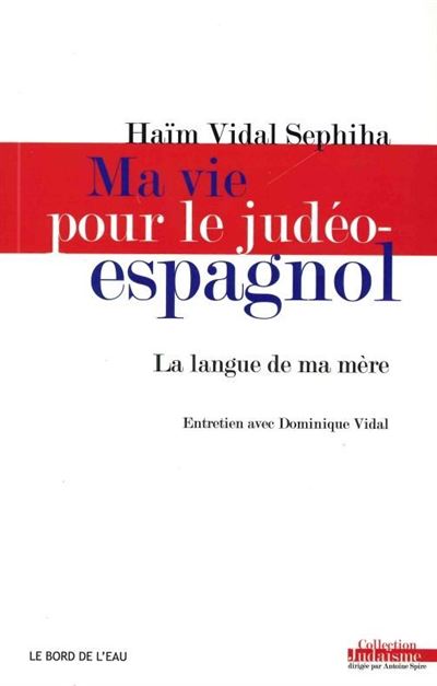 Ma vie pour le judéo-espagnol