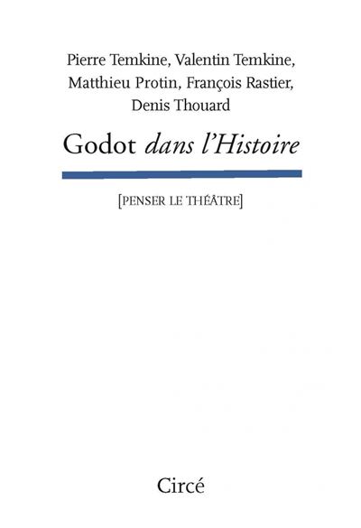 Godot dans l’Histoire