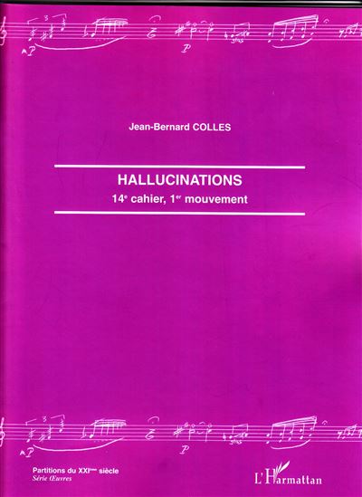 Hallucinations - Jean-Bernard Collès - broché