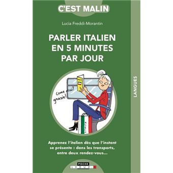 Parler italien en cinq minutes par jour, c'est malin