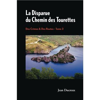 La Disparue du Chemin des Tourettes