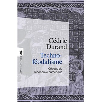 Technoféodalisme - Critique de l'économie numérique