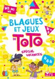 Blagues et jeux de Toto spécial vacances