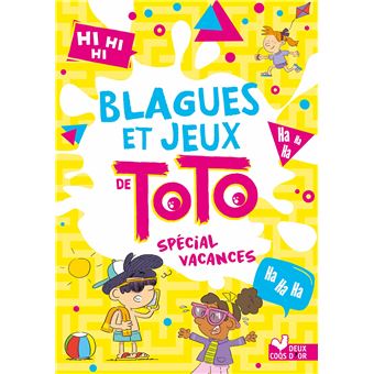 Blagues et jeux de Toto spécial vacances