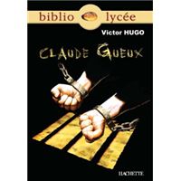 Bibliolycée - Claude Gueux, Victor Hugo
