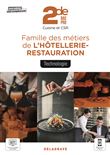 Technologie, Famille des métiers de l'Hôtellerie Restauration 2de Bac Pro Cuisine et CSR (2021) - Pochette élève