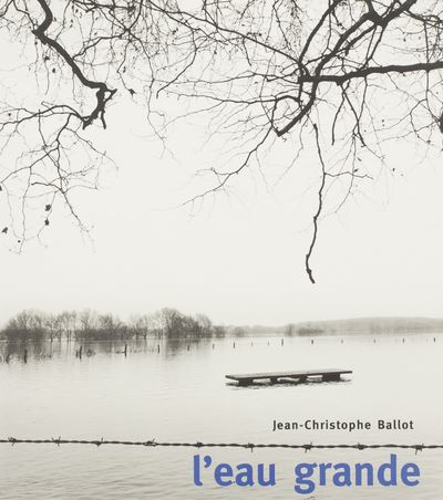 L'eau grande - Jean-Christophe Ballot - broché
