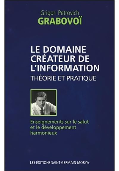 Le domaine créateur de l'information - Théorie et pratique