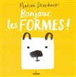 Bonjour, les formes !