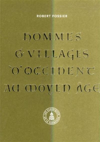Hommes et villages d occident au moyen age