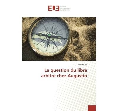 La question du libre arbitre chez Augustin