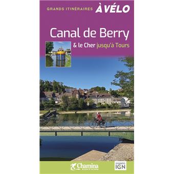 Canal de Berry & le Cher jusqu'à Tours, Grands itinéraires à vélo