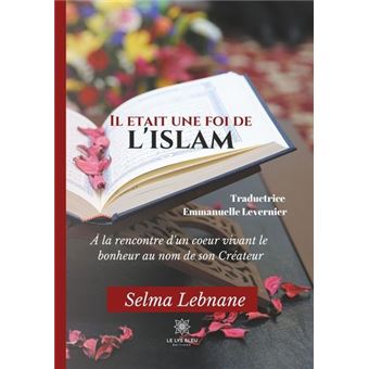 Il était une foi de l'islam
