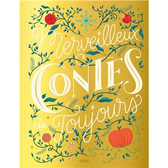 Merveilleux contes de toujours