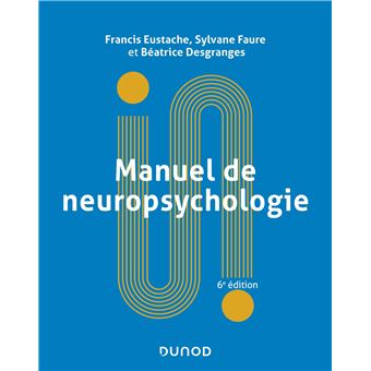 Manuel de neuropsychologie