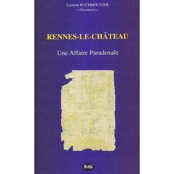 Rennes-le-Château, une affaire paradoxale