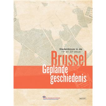 Brussel, geplande geschiedenis