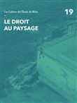 Le droit au paysage - numéro 19 Les cahiers de l'Ecole de Blois