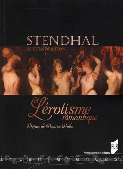 Stendhal et l'érotisme romantique