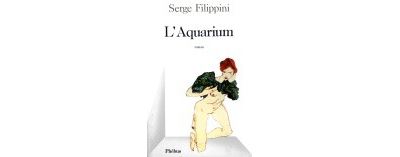 L aquarium - Serge Filippini - broché