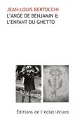 L'Ange de Benjamin et l’Enfant du Ghetto