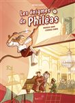 Les énigmes de Phileas - Tome 2 Panique dans l'espace-temps