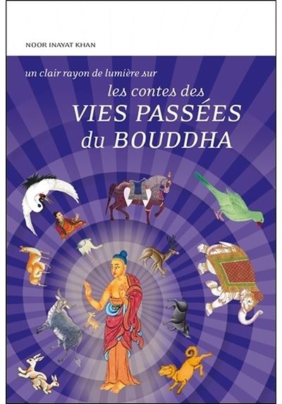 Les contes des vies passées du Bouddha