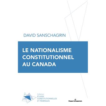 Le nationalisme constitutionnel au Canada