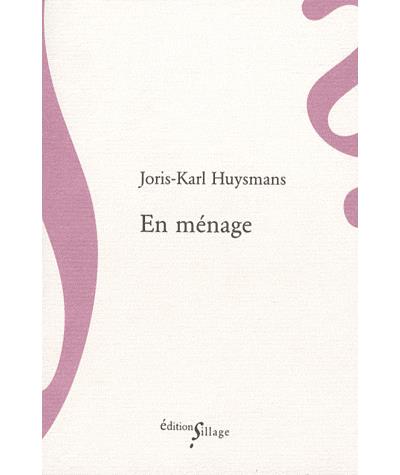 En ménage - Joris-Karl Huysmans - Sillage - broché - Roman