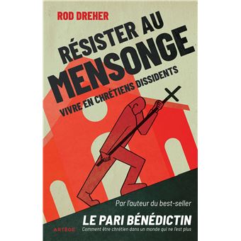 Résister au mensonge - 1