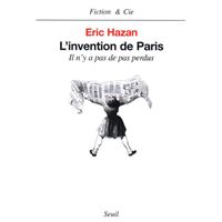 L'Invention de Paris. Il n'y a pas de pas perdus