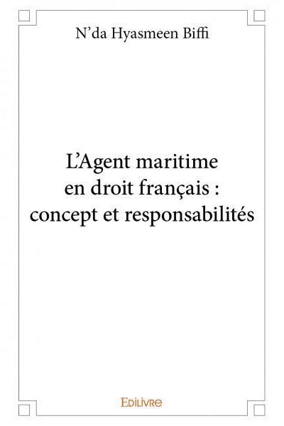 L'agent maritime en droit français : concept et responsabilités