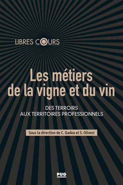 Les metiers de la vigne et du vin