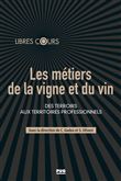 Les métiers de la vigne et du vin