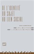 De l'identité du sujet au lien social