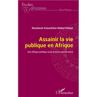 Assainir la vie publique en Afrique
