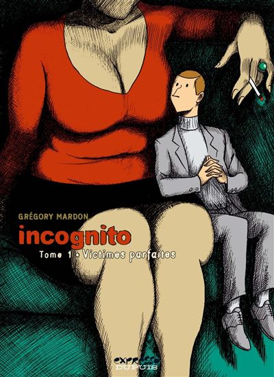 Incognito - Victimes parfaites