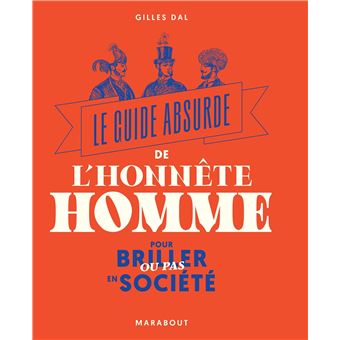 Le guide absurde de l'honnête homme