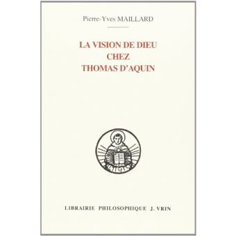 La vision de Dieu chez Thomas d'Aquin