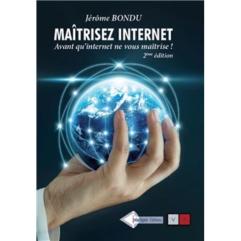 Maitriser internet - 2e édition