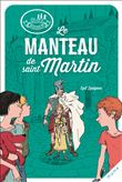 Les disciples invisibles - Le manteau de saint Martin