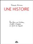 Une histoire